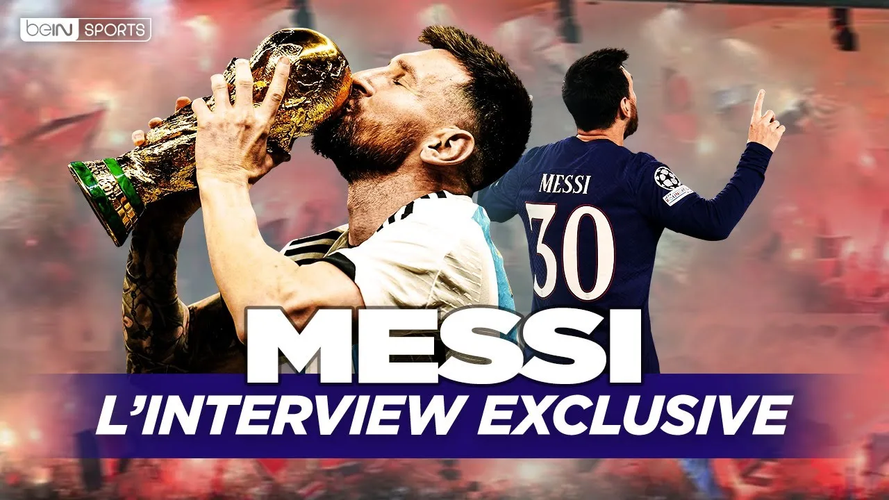 MESSI, Paris et Paradis / L’INTERVIEW exclusive avec beIN