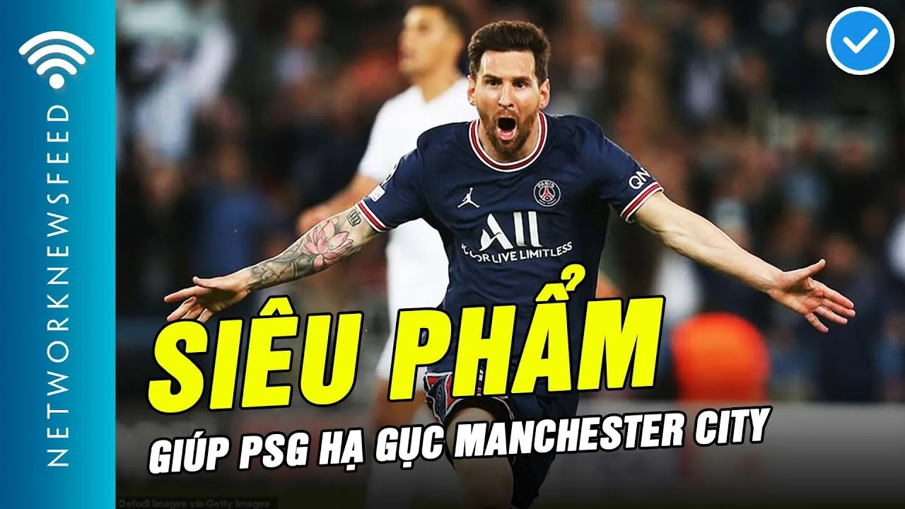 Lionel Messi ghi bàn đầu tiên giúp PSG hạ Man City 2-0