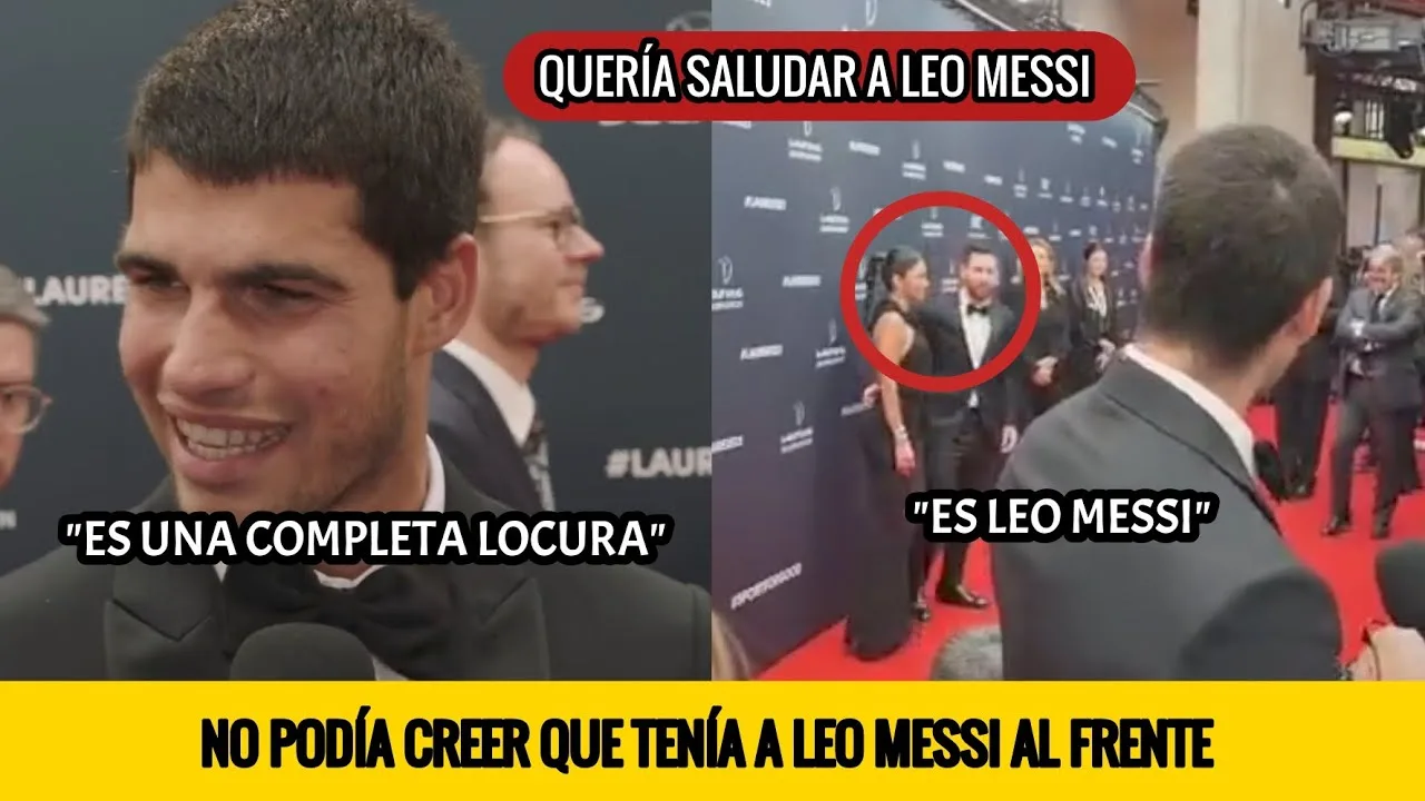 TREMENDAS PALABRAS DE CARLOS ALCARAZ AL CONOCER A LEO MESSI