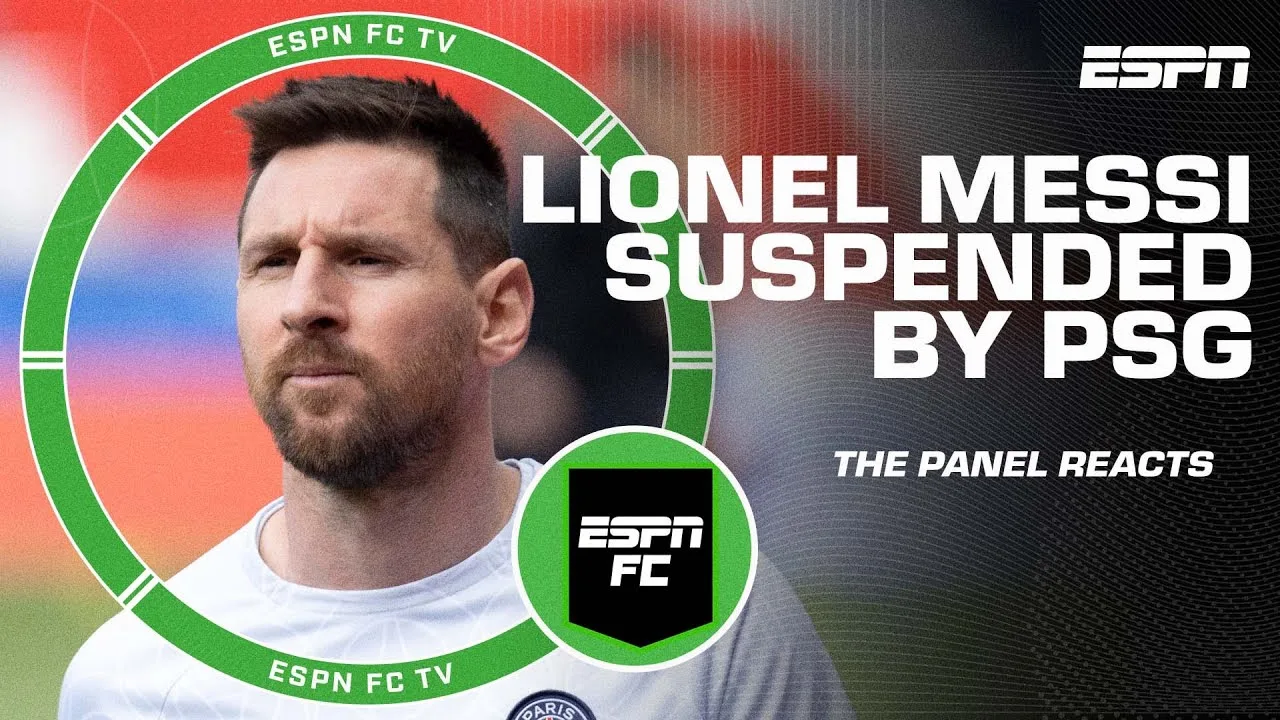 ESPN FC reacts to PSG suspending Lionel Messi for a trip to