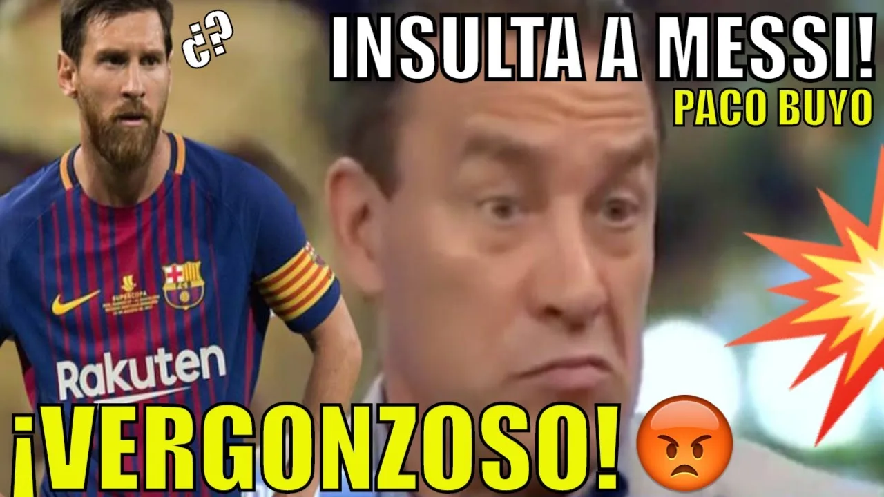 PACO BUYO INSULTA A LEO MESSI y LE RIDICULIZAN en el