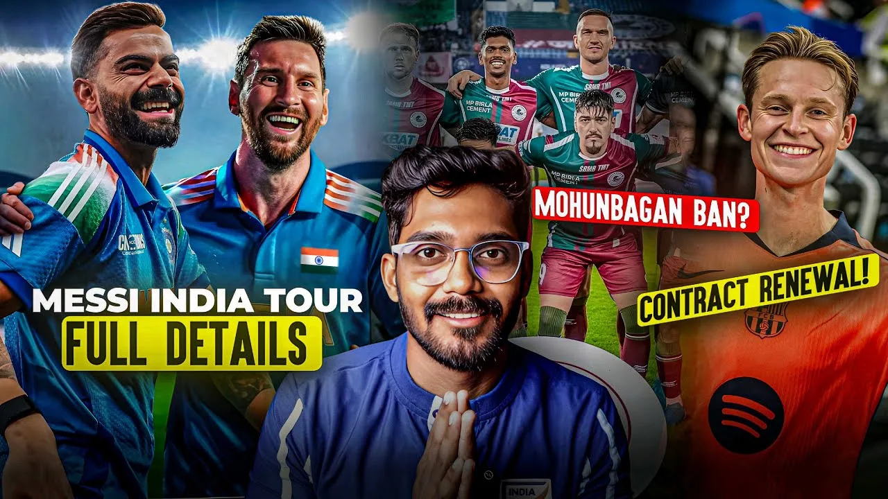 Messi INDIA TOUR Détails : Billets, Lieu | Mohun Bagan RISQUE D’INTERDICTION | Mise à jour de l’ACCORD De Jong.