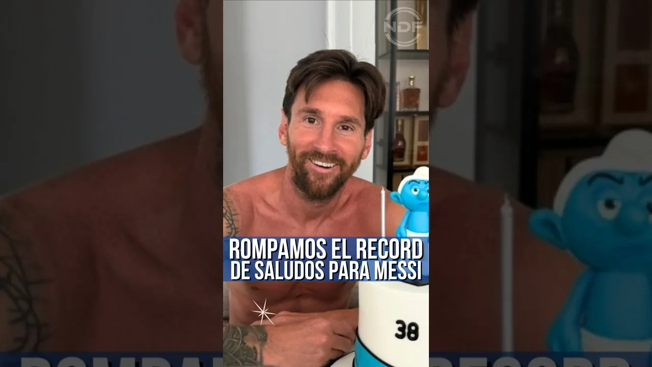 Nous battons le record des salutations à Leo Messi 😍