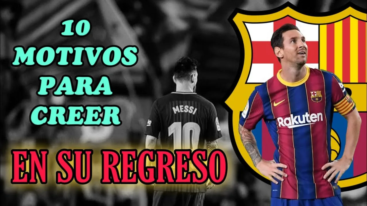 💥10 RAZONES PARA CREER EN “LA VUELTA DE LEO MESSI”