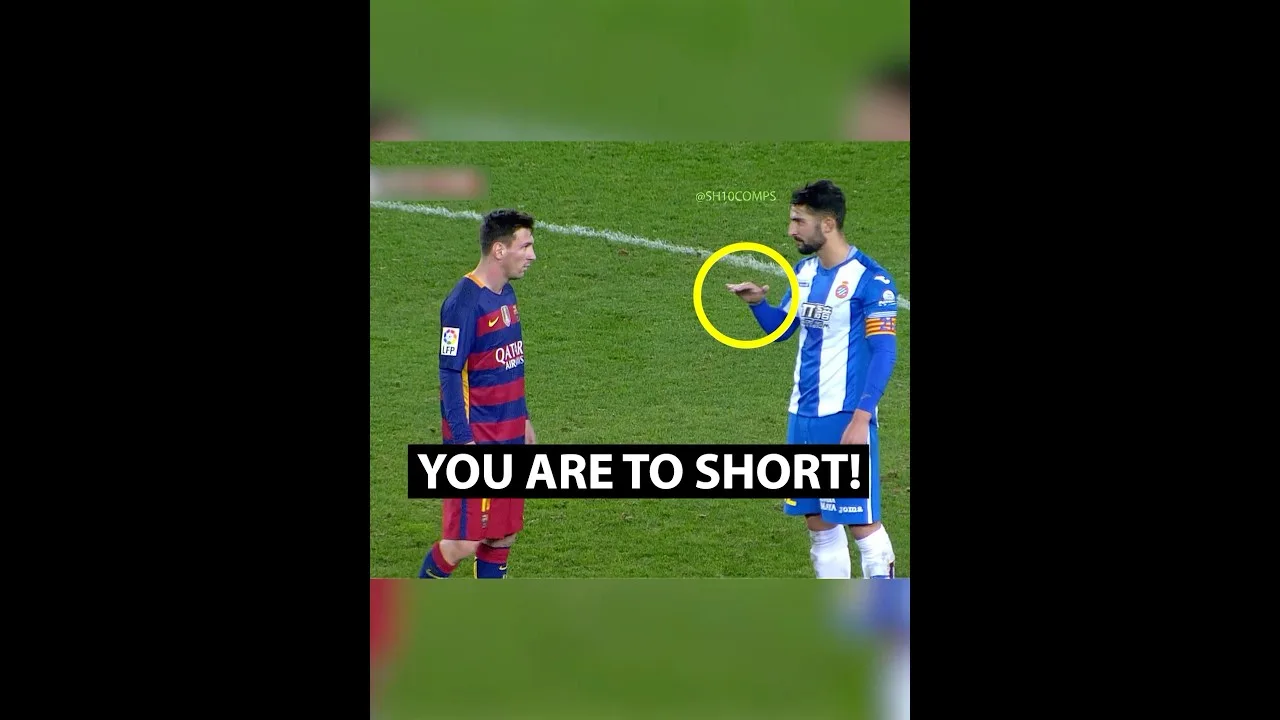 You are too Short Revenge + Messi