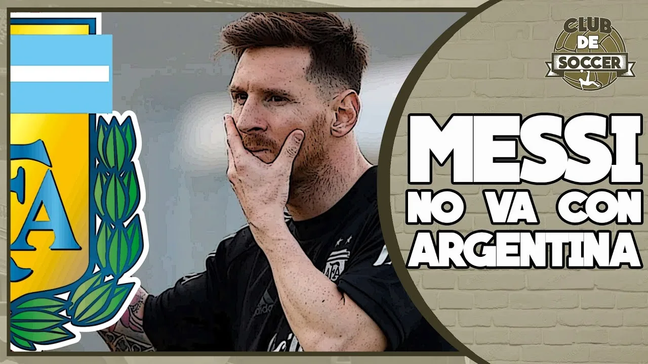 LEO MESSI NO IRÁ CON ARGENTINA A ELIMINATORIAS SUDAMERICANAS