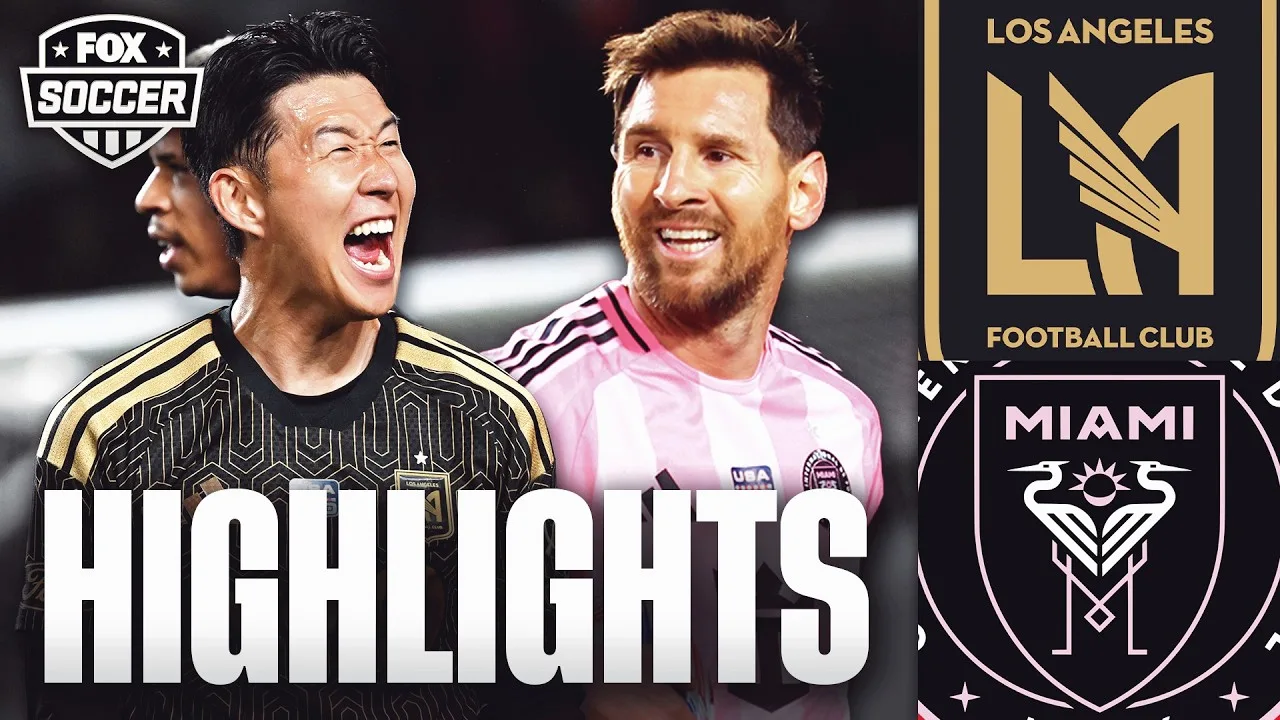 Lionel Messi et Son Heung-min ⚽️ Faits saillants du LAFC contre l’Inter Miami | FOOTBALL RENARD