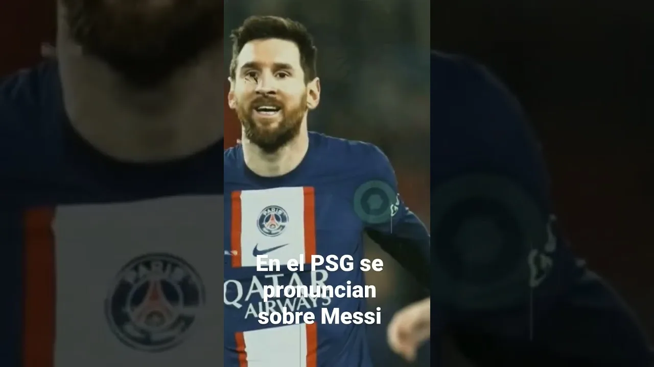 Así se ha pronunciado el PSG sobre el futuro de Leo Messi