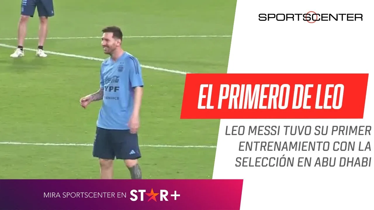 ¡HOLA, LEO! #Messi y su primera práctica con la Selección
