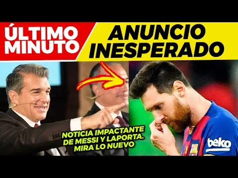NOTICIA SORPRESA de LEO MESSI PRÓXIMOS ANUNCIOS de