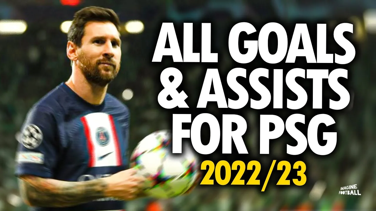 Lionel Messi All Goals & Assists For PSG 2022-23