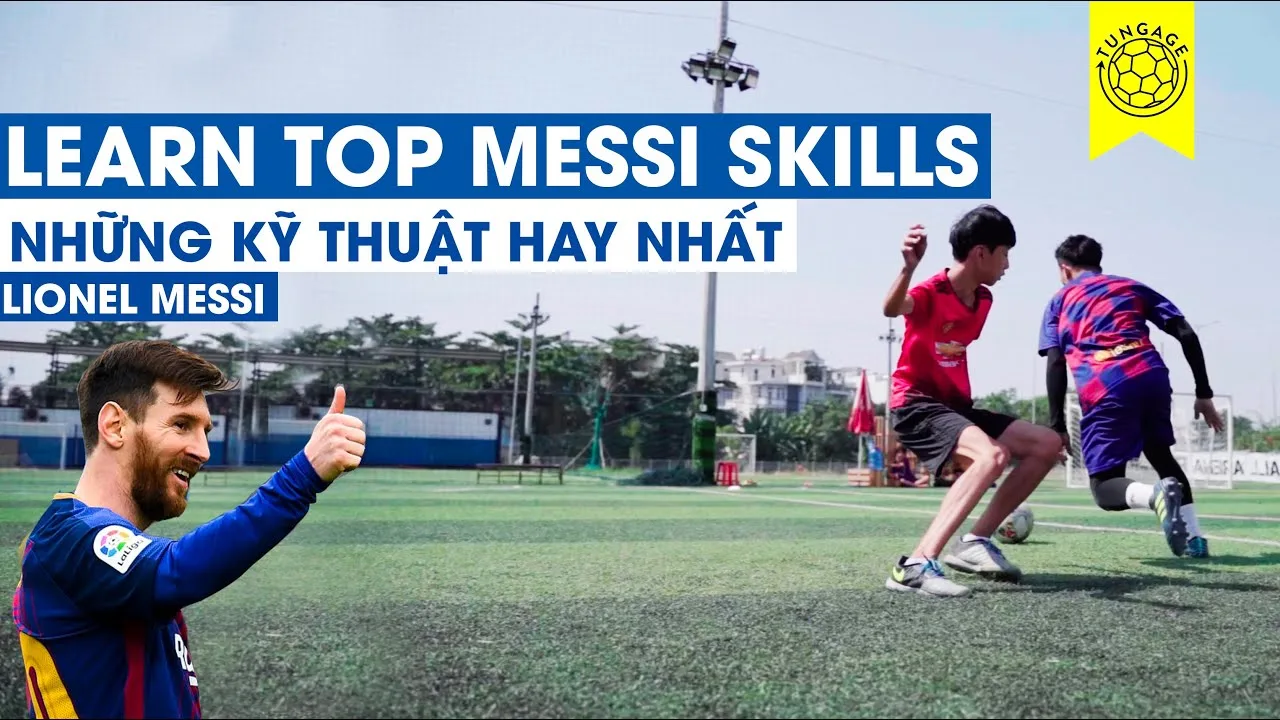 HỌC NHỮNG KỸ THUẬT QUA NGƯỜI HAY NHẤT CỦA LIONEL MESSI |