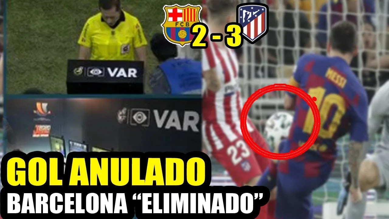 VAR ANULA GOL DE Leo Messi en partido de Barcelona VS
