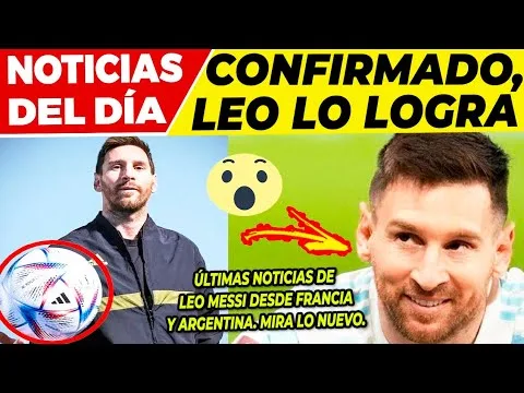 MARAVILLOSA NOTICIA de LEO MESSI  ÚLTIMA HORA desde PARÍS