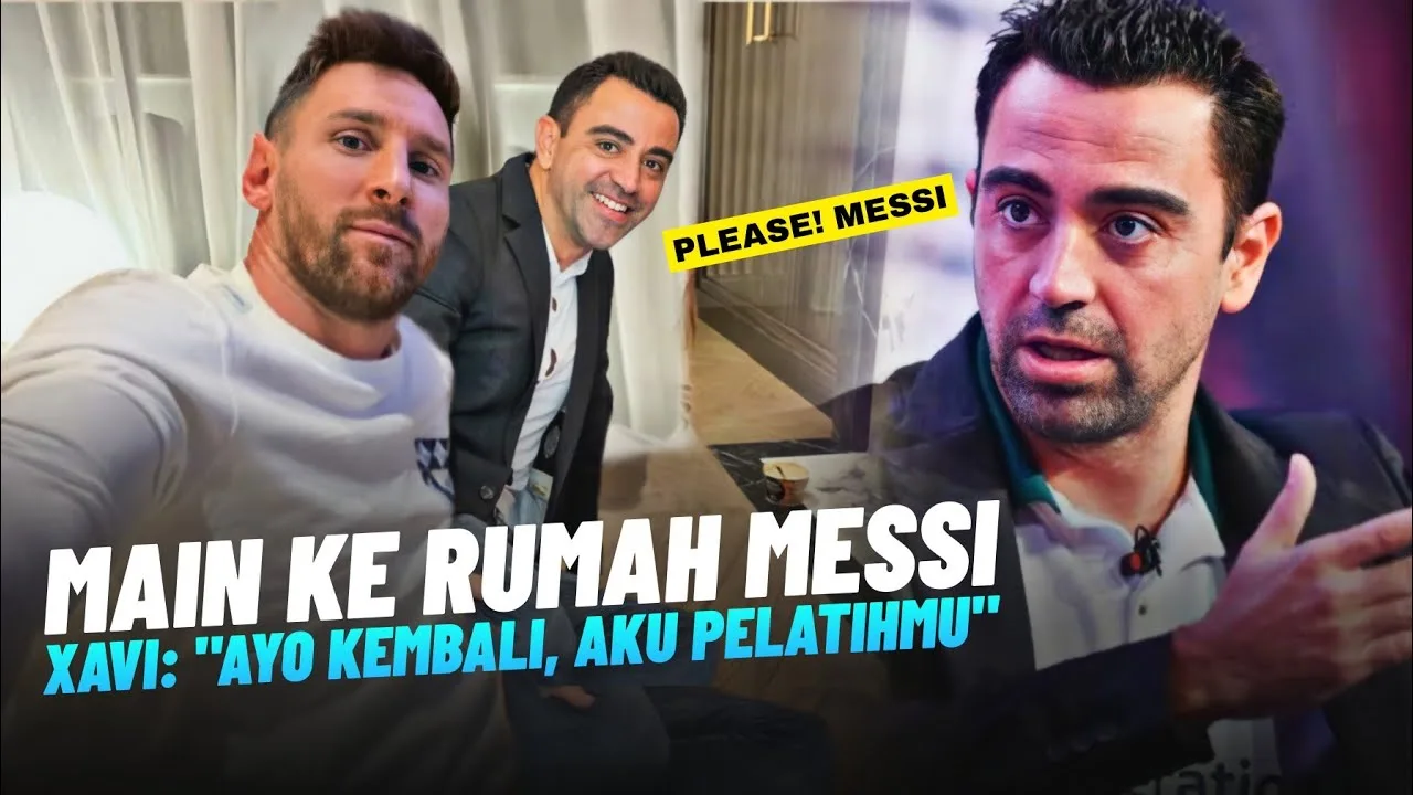 "DIUTUS LAPORTA JEMPUT MESSI" Xavi Jemput Lionel