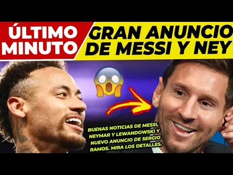 GRAN NOTICIA de LEO MESSI y NEYMAR  LEWANDOWSKI SIGUE