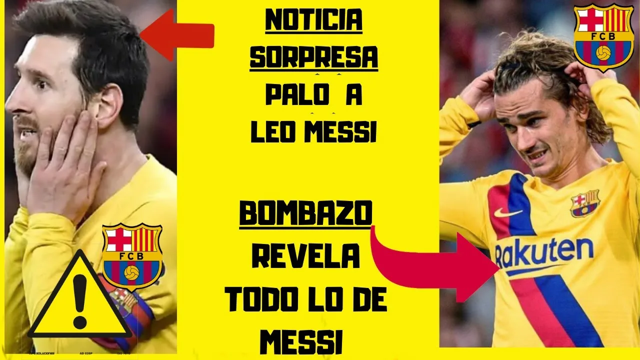 GRIEZMANN destapa TODO lo que tiene con MESSI DARDO a LEO