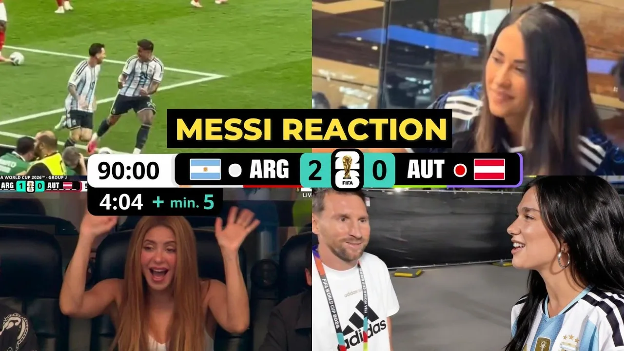Antonela, Shakira, Dua Lipa RÉACTION ÉMOTIONNELLE aux 2 buts de Messi contre l’Autriche