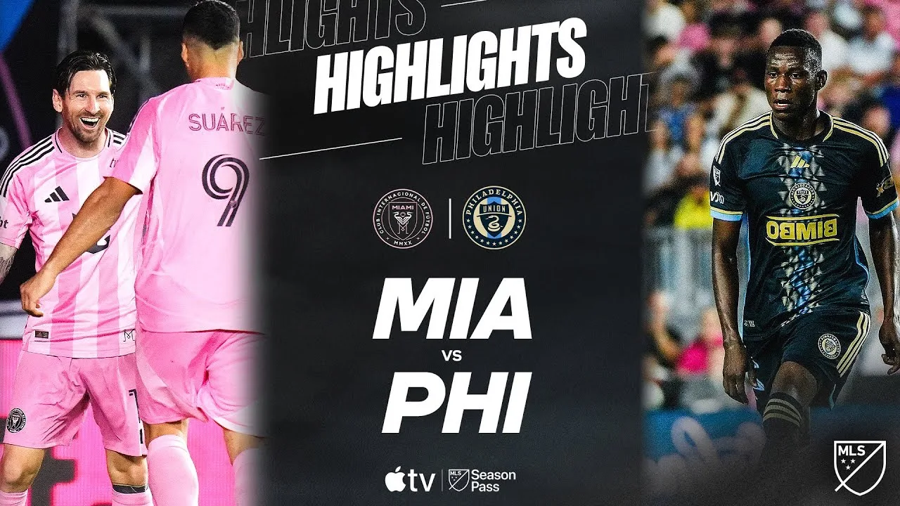 Inter Miami CF vs Philadelphia Union | Pilt fort de match complet | Messi fait la différence!