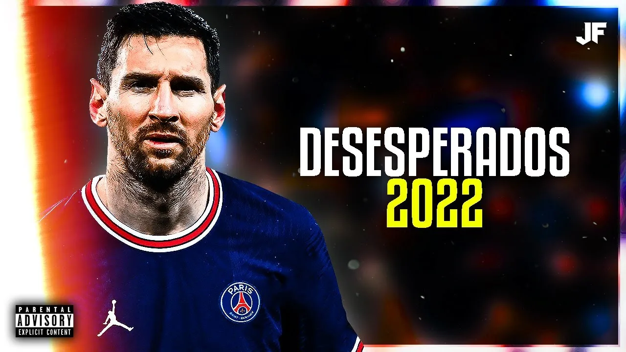 Lionel Messi ★ Desesperados – Rauw Alejandro Ft. Chencho