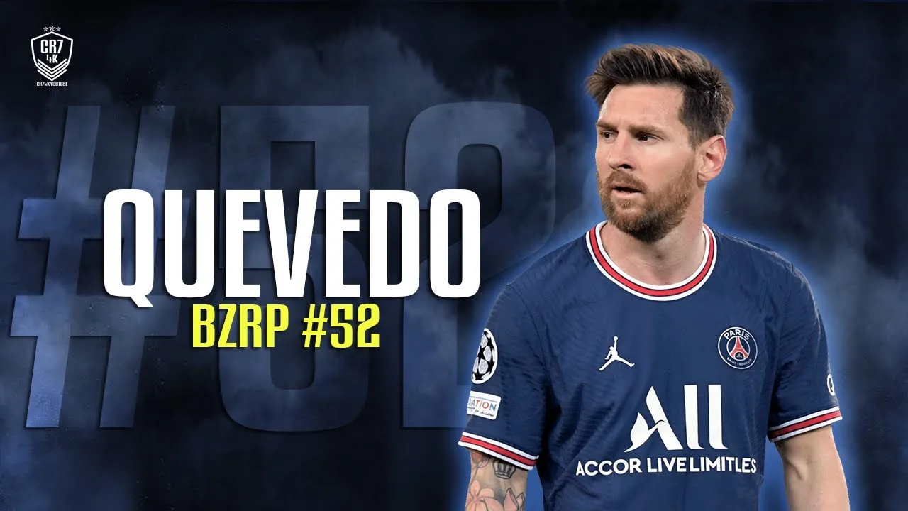 Lionel Messi ● QUEVEDO || BZRP Music Sessions #52 | Skills