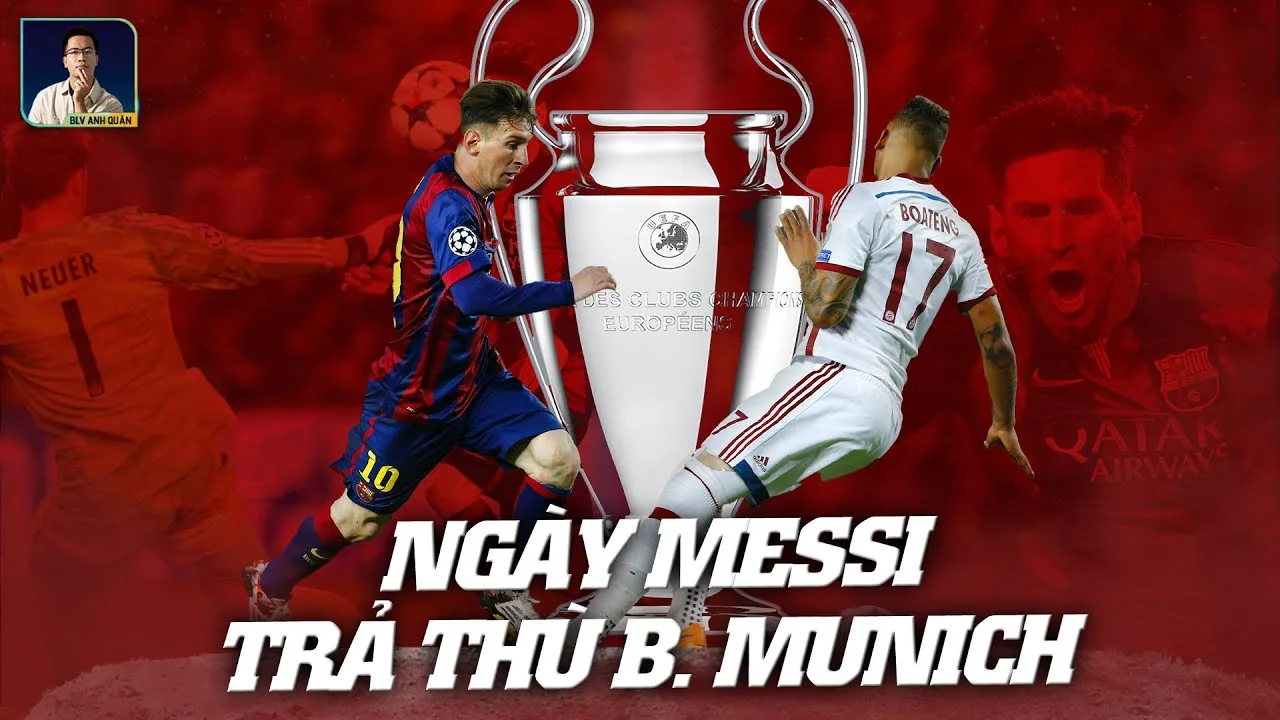 XEM BĂNG SỐ ĐẶC BIỆT | NGÀY LIONEL MESSI TRẢ ĐŨA BAYERN