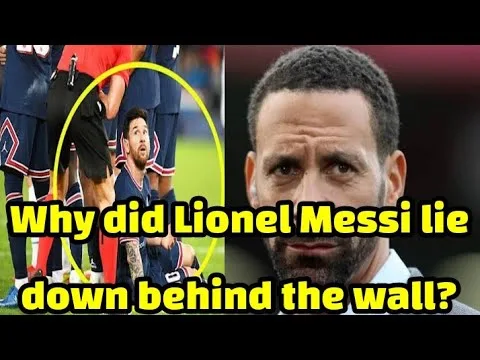 Why did Lionel Messi lie down behind the wall during the