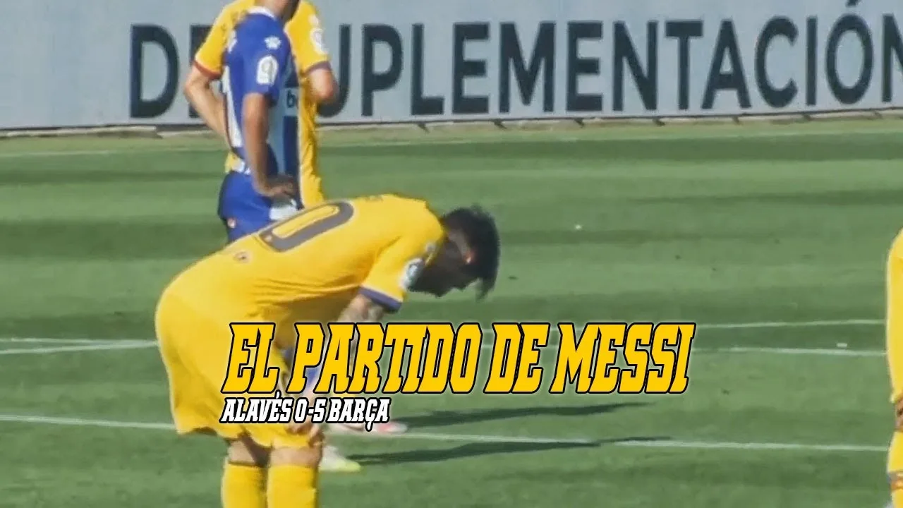 Este fue el partido de Leo Messi frente al Alavés