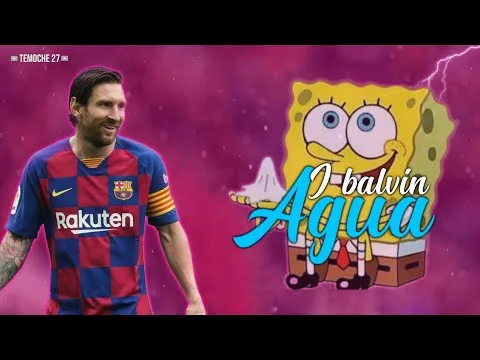 Lionel Messi ● Agua ● J Balvin ● 2020ᴴᴰ
