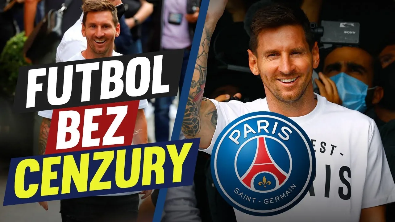 FUTBOL BEZ CENZURY: LEO MESSI W PSG