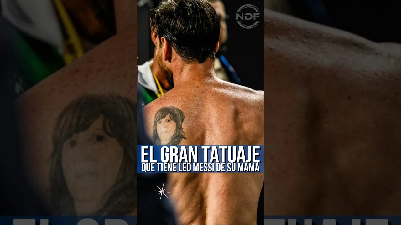 Le grand tatouage de Leo Messi 😍