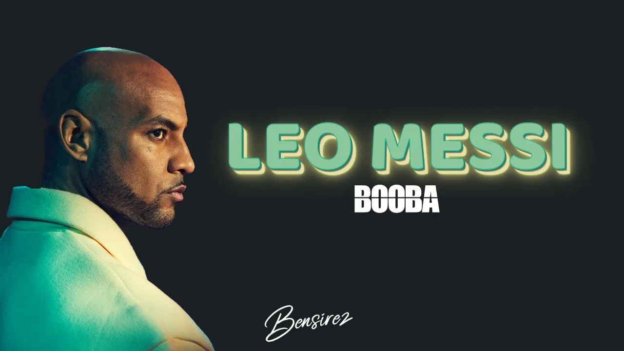 Booba – Leo Messi (Lyrics / Paroles)