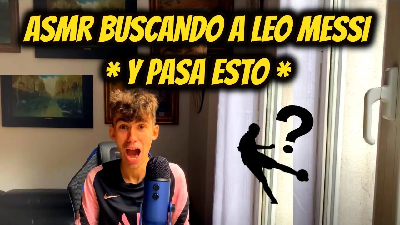 ASMR BUSCANDO A LEO MESSI * Y PASA ESTO *
