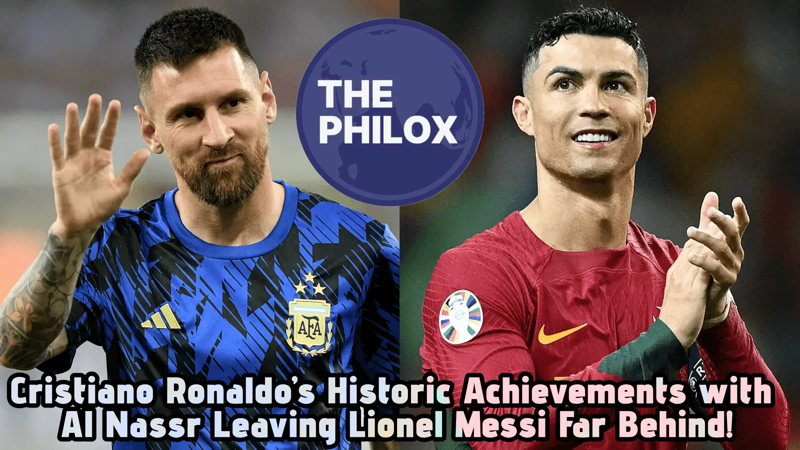 Les réalisations historiques de Cristiano Ronaldo avec Al Nassr laissant Lionel Messi loin derrière