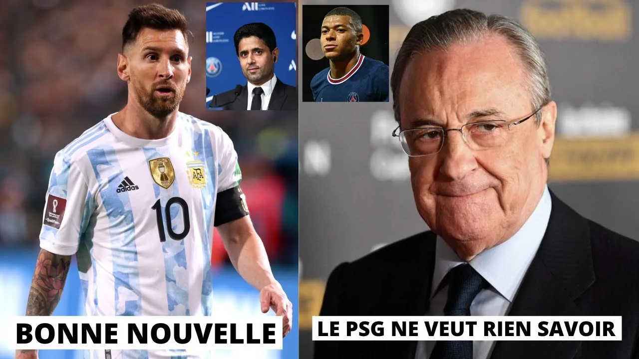 LEO MESSI ENVOI UN MESSAGE AU PSG .. / FLORENTINO PEREZ