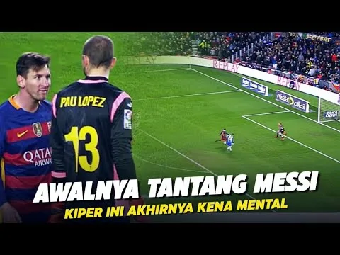 Awalnya Tantang Leo Messi Lihatlah Kiper Ini Langsung