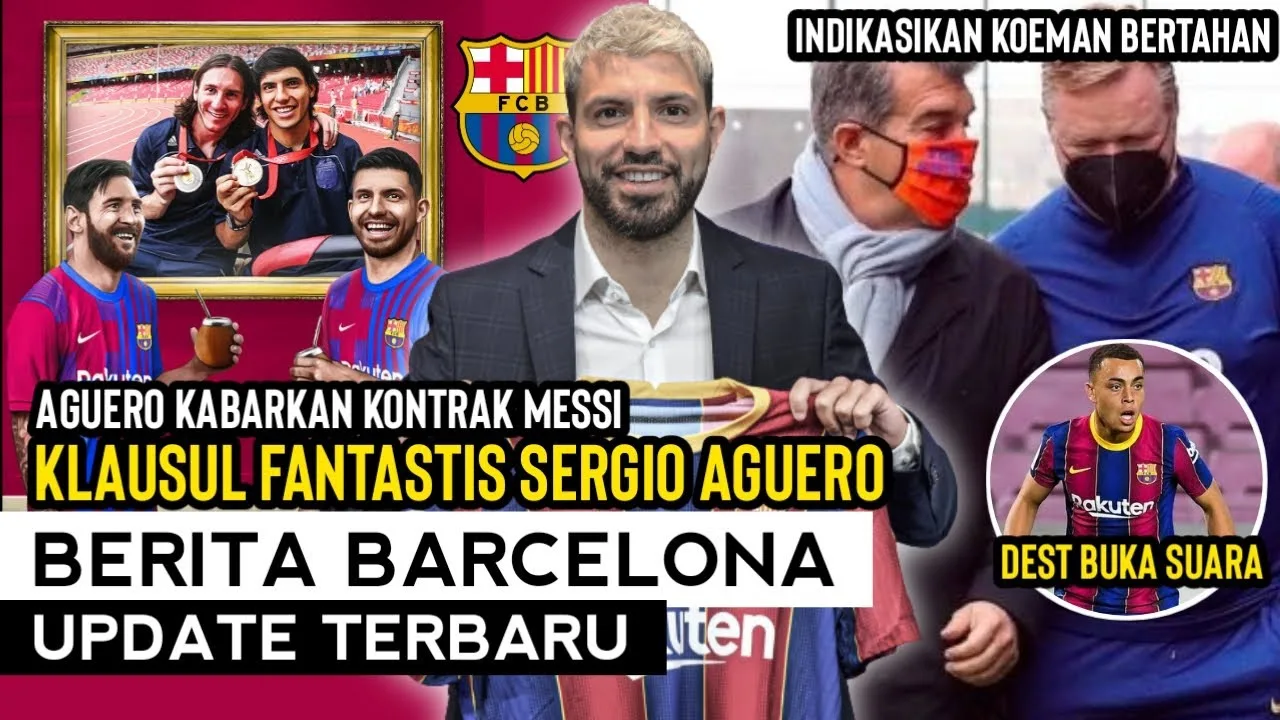 NGERIKlausul Fantasis AgueroKabar Kontrak Lionel