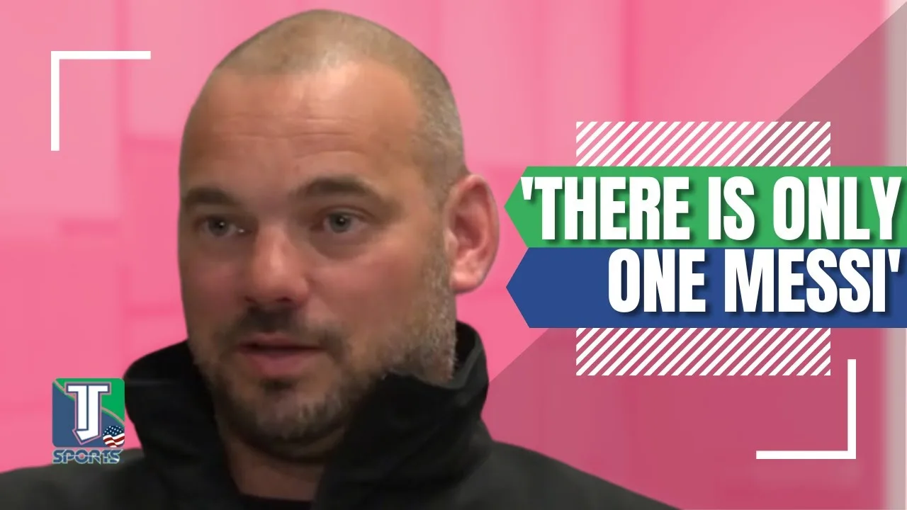 Wesley Sneijder PRAISES Lionel Messi after JOINING Inter