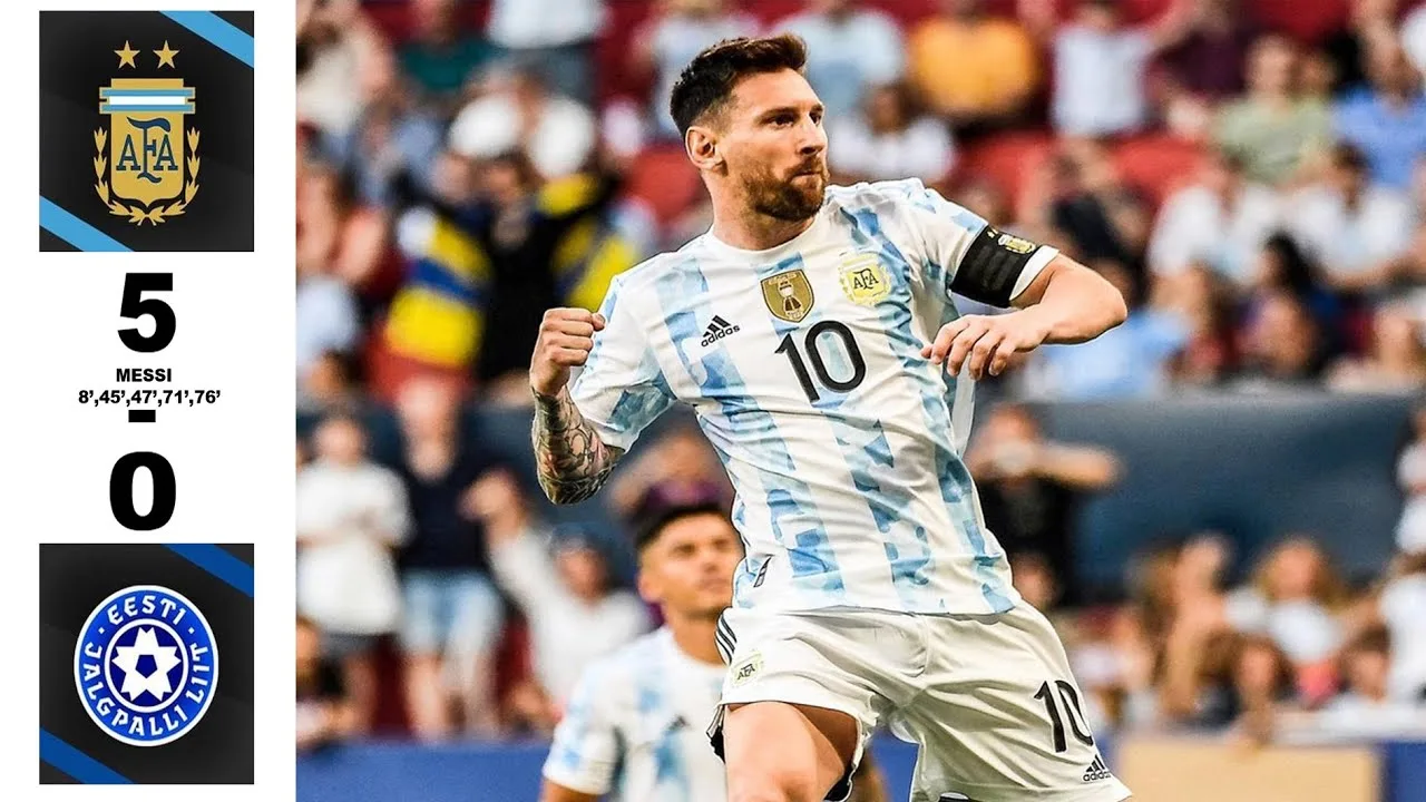 Argentina 5-0 Estonia |  Lionel Messi 5 Goals in One match |