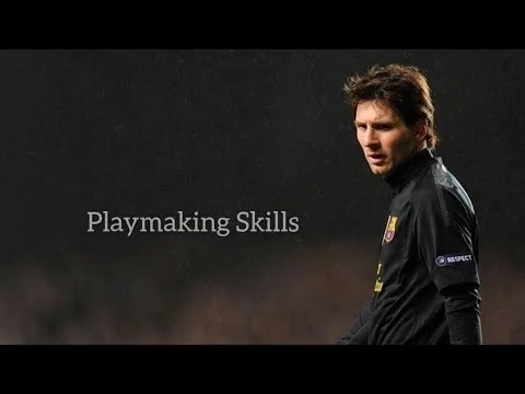 Lionel Messi • Playmaking • More Than Just Final Balls |