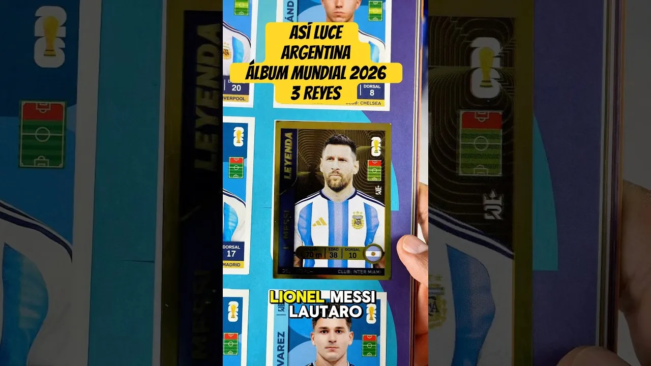 Voilà à quoi ressemble l’équipe d’ARGENTINE avec Lionel Messi 🐐 dans l’Album Mondial 2026 des 3 Rois