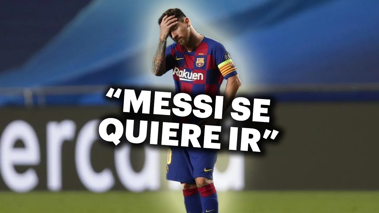"Lionel Messi se quiere ir de Barcelona" | Presión