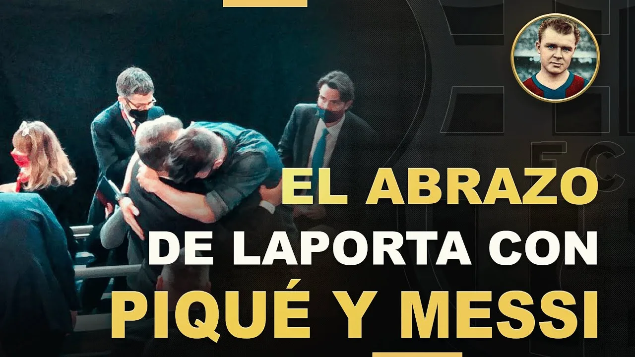 💥BRUTAL💥El ABRAZO de LAPORTA con PIQUÉ y LEO MESSI 😱
