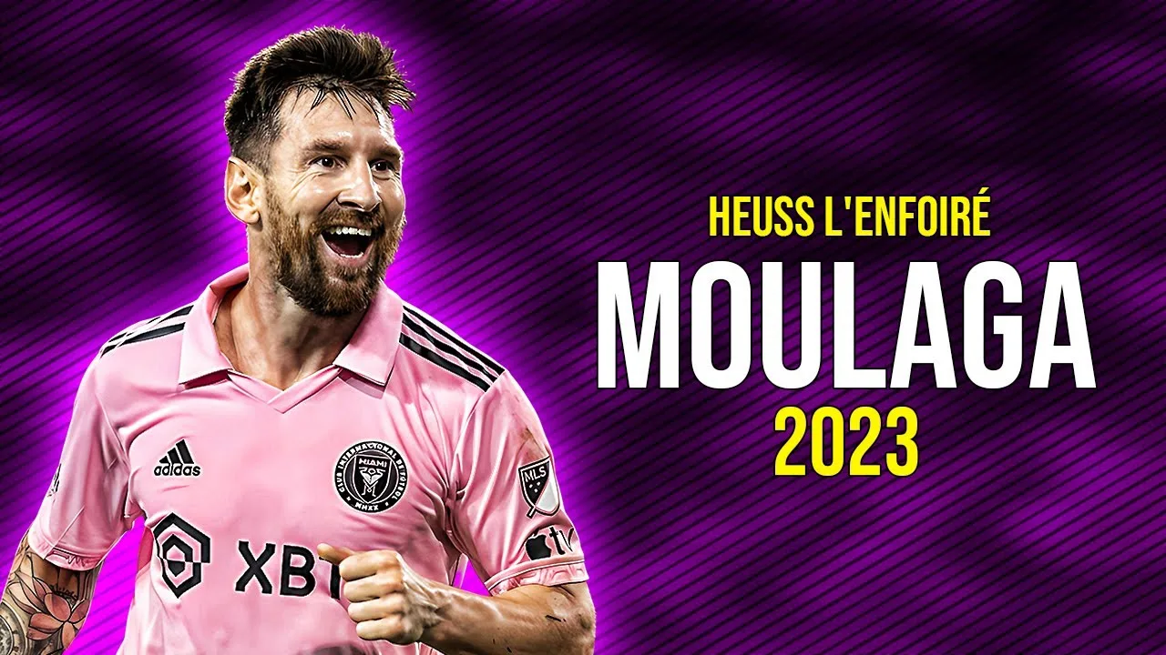 Lionel Messi 2023 – Moulaga – Heuss Lenfoiré – Skills & Goals | HD