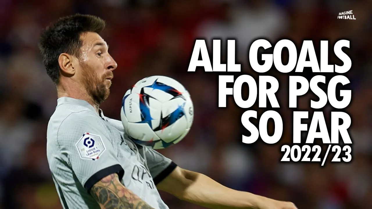 Lionel Messi – All Goals For PSG so far – 2022/23