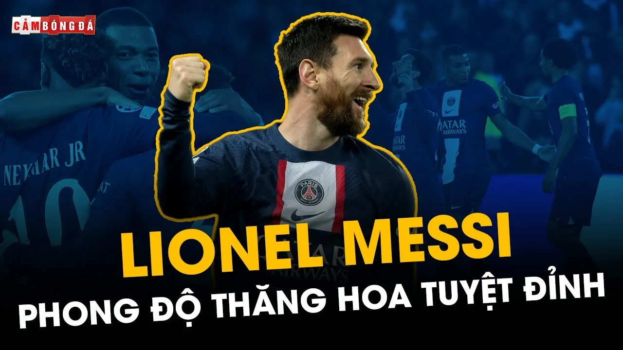 PSG THĂNG HOA TUYỆT ĐỈNH TRÊN ĐÔI CHÂN LIONEL MESSI