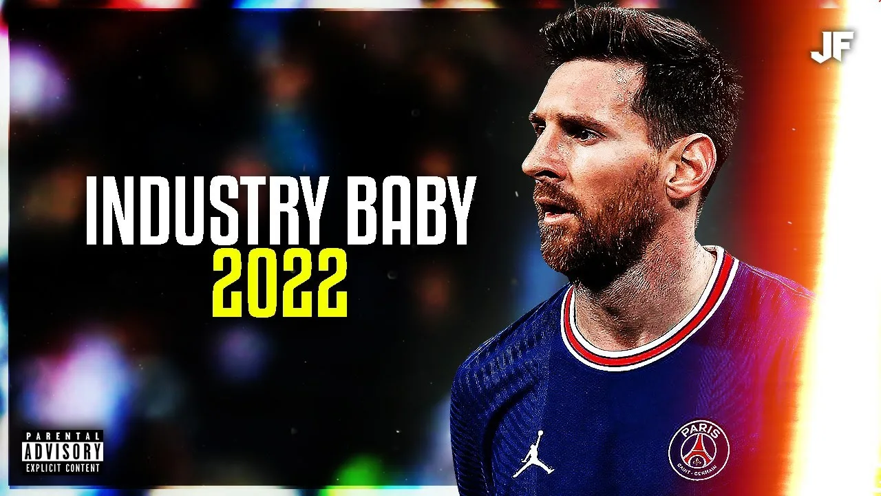 Lionel Messi ★ Industry Baby – Lil Nas X Ft. Jack Harlow