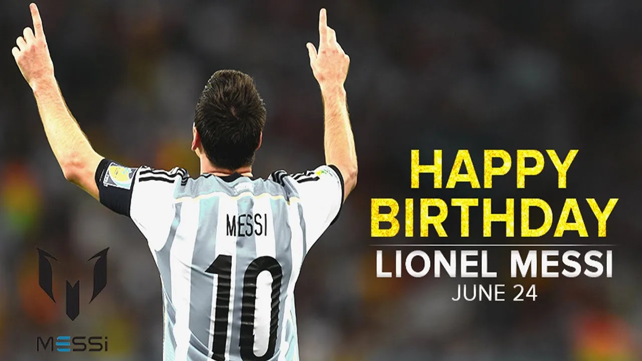 Happy Birthday Messi | Lionel Messi Birthday Whatsapp Status