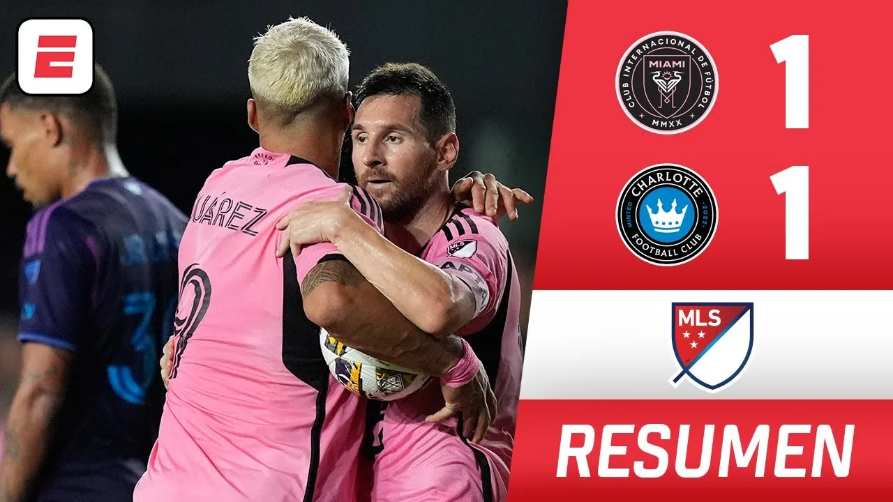 GRAND BUT de Lionel MESSI SAUVE un match nul pour INTER MIAMI contre Charlotte. SUÁREZ et ALBA, partants | MLS