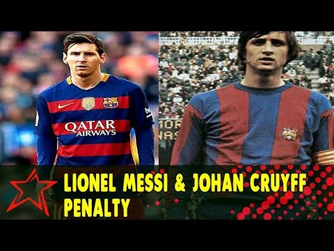 Lionel Messi & Johan Cruyff penalty